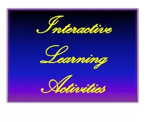 Interactive Learning Activities