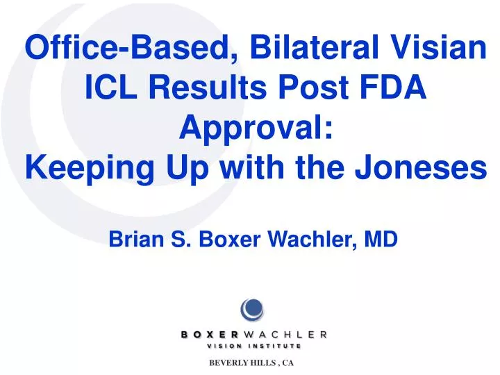 office based bilateral visian icl results post fda approval keeping up with the joneses