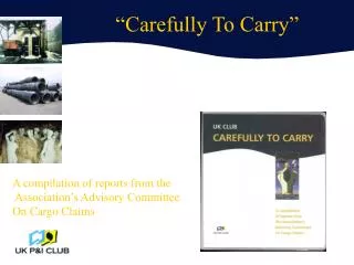 “Carefully To Carry”