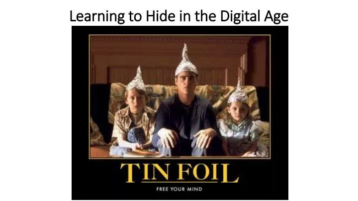 learning to hide in the digital age