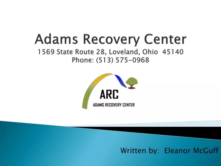 adams recovery center 1569 state route 28 loveland ohio 45140 phone 513 575 0968