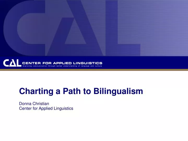 charting a path to bilingualism