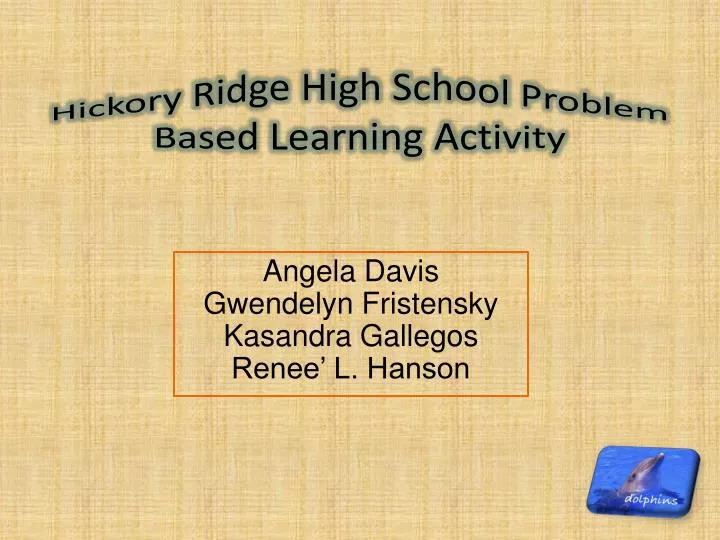 hickory ridge high school problem based learning activity