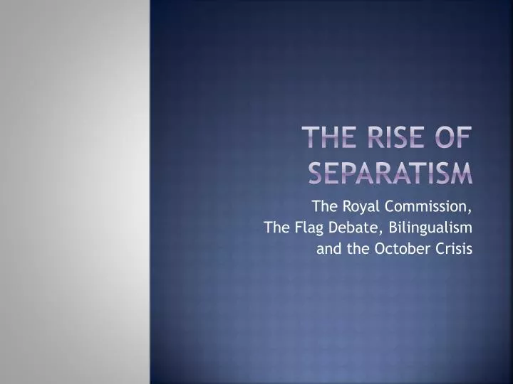 the rise of separatism