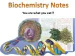 Biochemistry Notes - slide 1