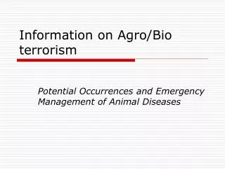 Information on Agro/Bio terrorism