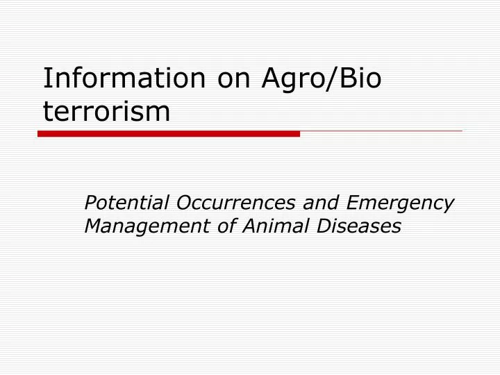 information on agro bio terrorism