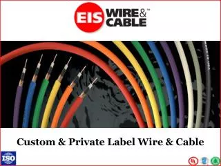 Custom &amp; Private Label Wire &amp; Cable