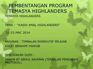 pembentangan program temasya highlanders