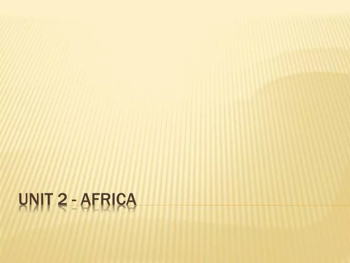 unit 2 africa