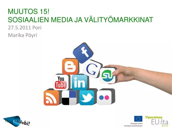 muutos 15 sosiaalien media ja v lity markkinat