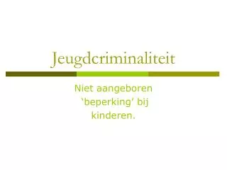 jeugdcriminaliteit