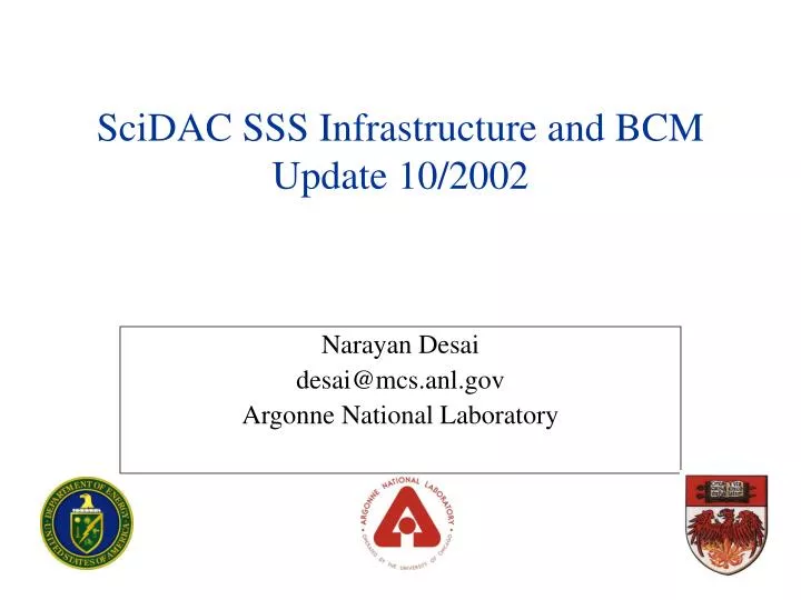 narayan desai desai@mcs anl gov argonne national laboratory