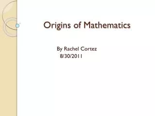 Origins of Mathematics