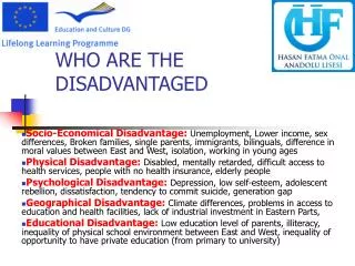 WHO ARE THE DISADVANTAGED