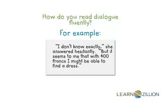 How do you read dialogue fluently?