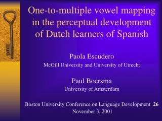 One-to-multiple vowel mapping in the perceptual development of Dutch learners of Spanish