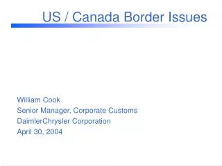 US / Canada Border Issues