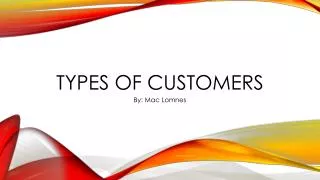 Types of customers