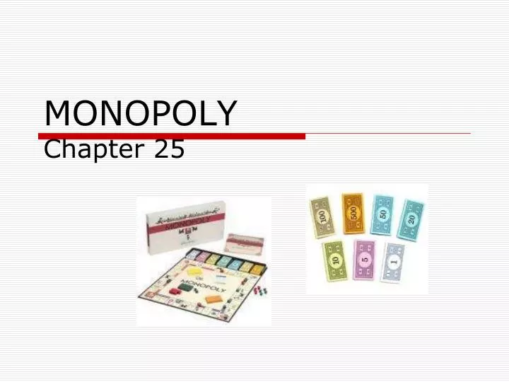 monopoly chapter 25
