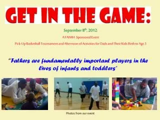 September 8 th , 2012 : A FAIMH Sponsored Event