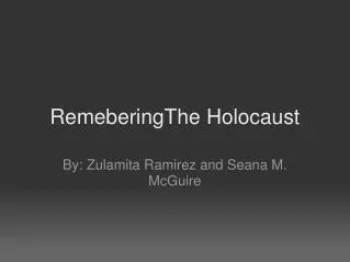 RemeberingThe Holocaust