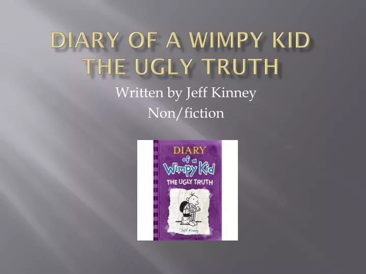 diary of a w impy k id the ugly truth