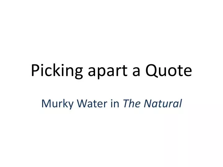 picking apart a quote