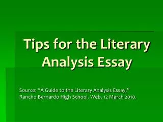 Tips for the Literary Analysis Essay