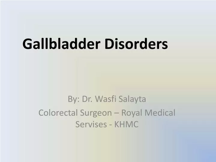 gallbladder disorders