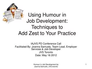 Using Humour in Job Development: Techniques to Add Zest to Your Practice