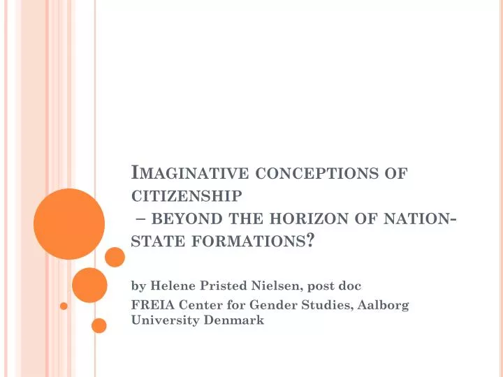 imaginative conceptions of citizenship beyond the horizon of nation state formations