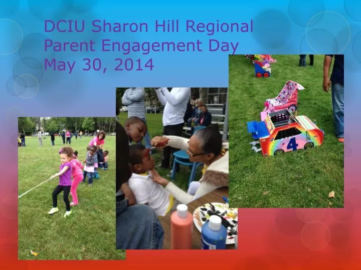 dciu sharon hill regional parent engagement day may 30 2014