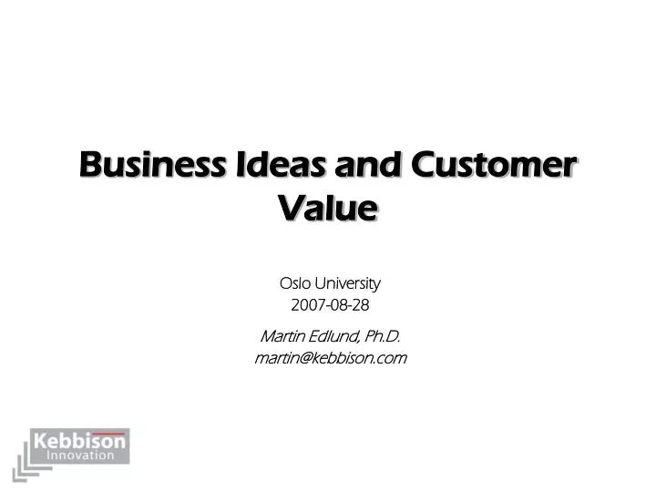 business ideas and customer value