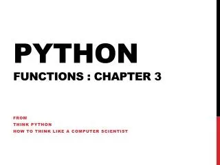 Python Functions : chapter 3