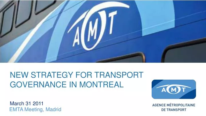 new strategy for transport governance in montreal