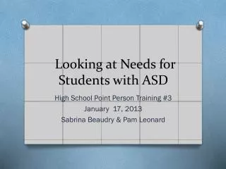 Looking at Needs for Students with ASD