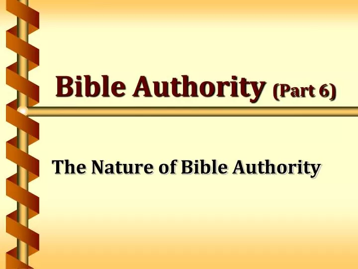 bible authority part 6