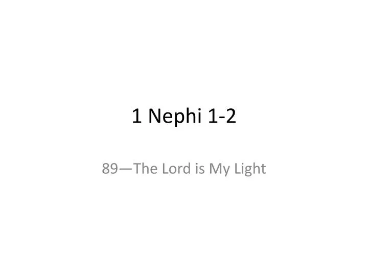 1 nephi 1 2