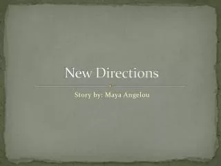 new directions