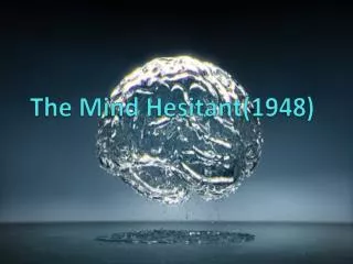 The Mind Hesitant(1948)