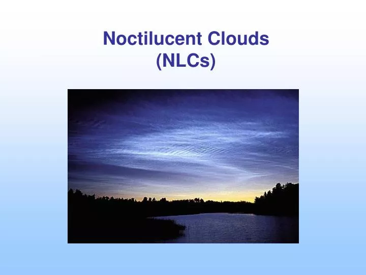 noctilucent clouds nlcs