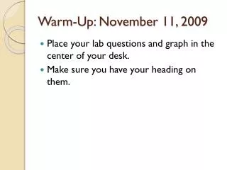 Warm-Up: November 11, 2009