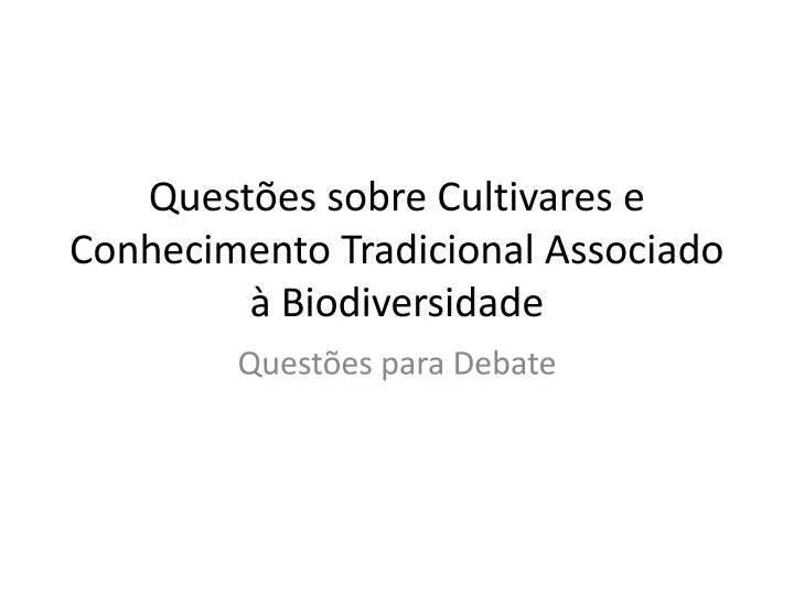 quest es sobre cultivares e conhecimento tradicional associado biodiversidade