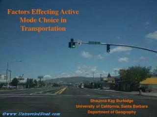 Factors Effecting Active Mode Choice in Transportation