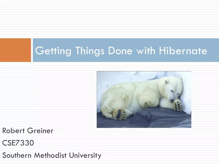 getting things done with hibernate