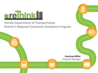 Florida Department of Transportation District 5 Regional Commuter Assistance Program