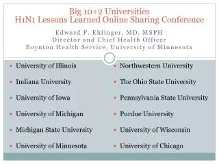 Big 10+2 Universities H1N1 Lessons Learned Online Sharing Conference