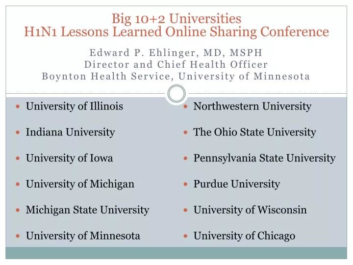 big 10 2 universities h1n1 lessons learned online sharing conference