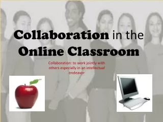 Collaboration in the Online Classroom